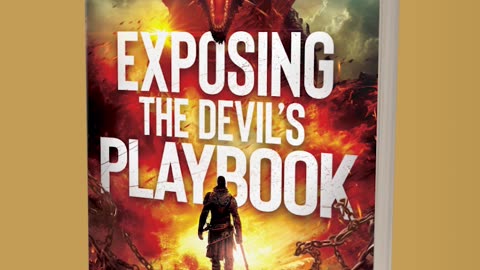 Exposing the Devil's Playbook by John Ramirez