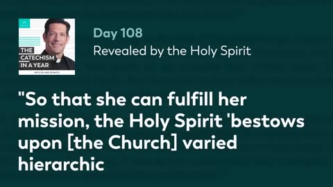 Day 108: Revealed by the Holy Spirit — The Catechism in a Year (with Fr. Mike Schmitz)