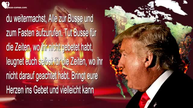 Ich rufe Alle ins Gebet für Amerika & Präsident Trump ❤️ Liebesbrief von Jesus