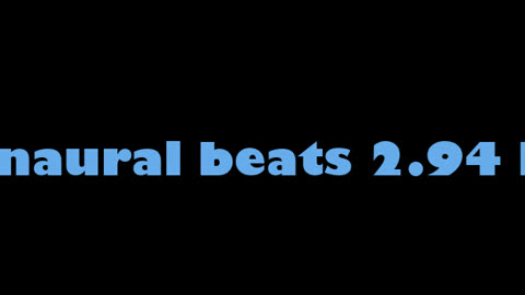 binaural_beats_2.94hz_BinauralMeditative BinauralHarmonics TranquilTunes