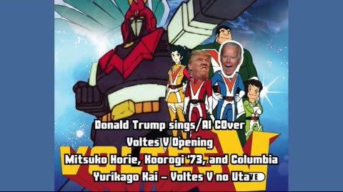 [Donald Trump sings/AI Cover] Voltes V Opening