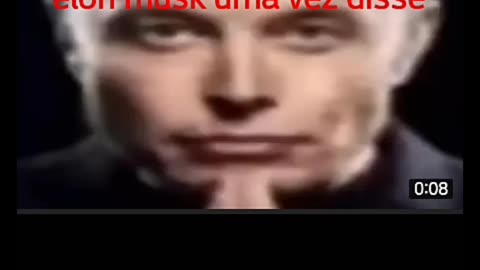 Elon musk uma vez disse