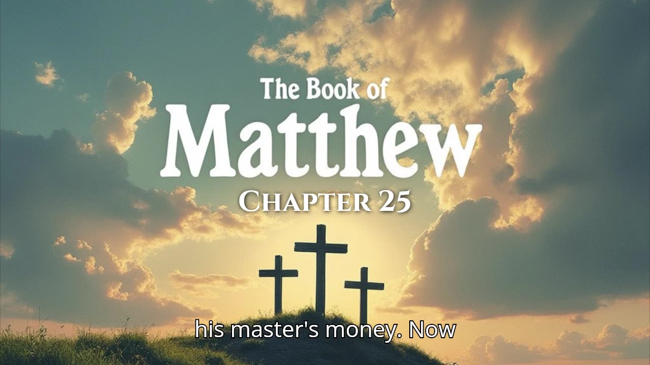 Matthew 25 - The Bible on Rumble