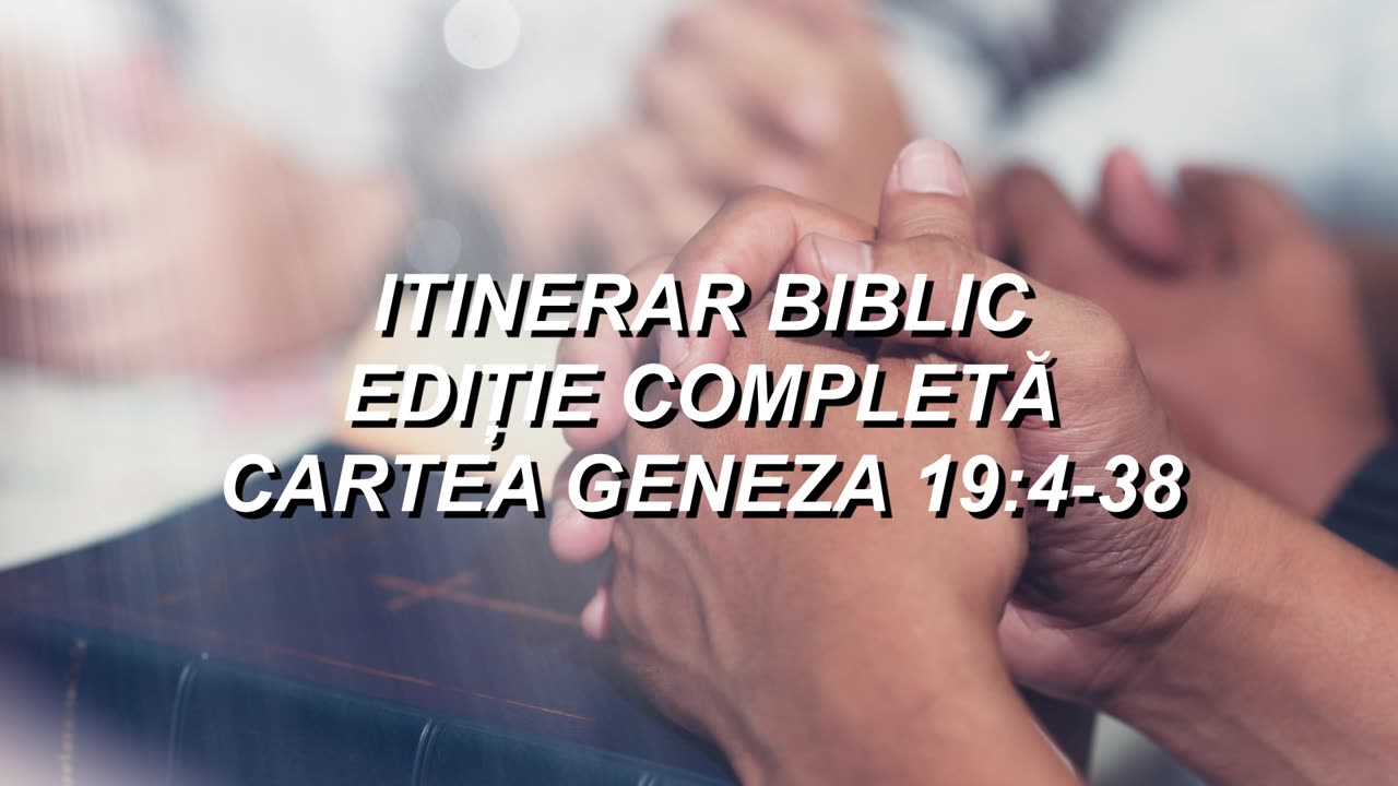 Geneza 19:4-38 | Itinerar Biblic | Episodul 28