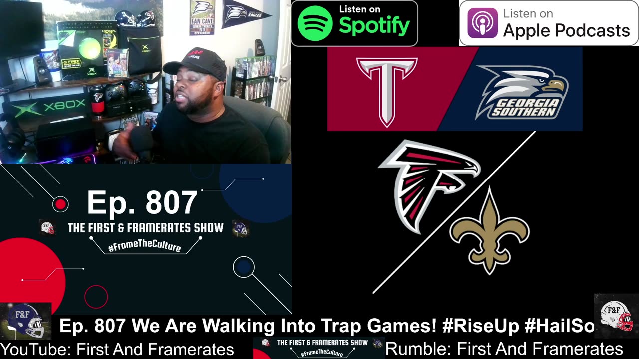 Ep. 807 We Are Walking Into Trap Games! #RiseUp #HailSouthern