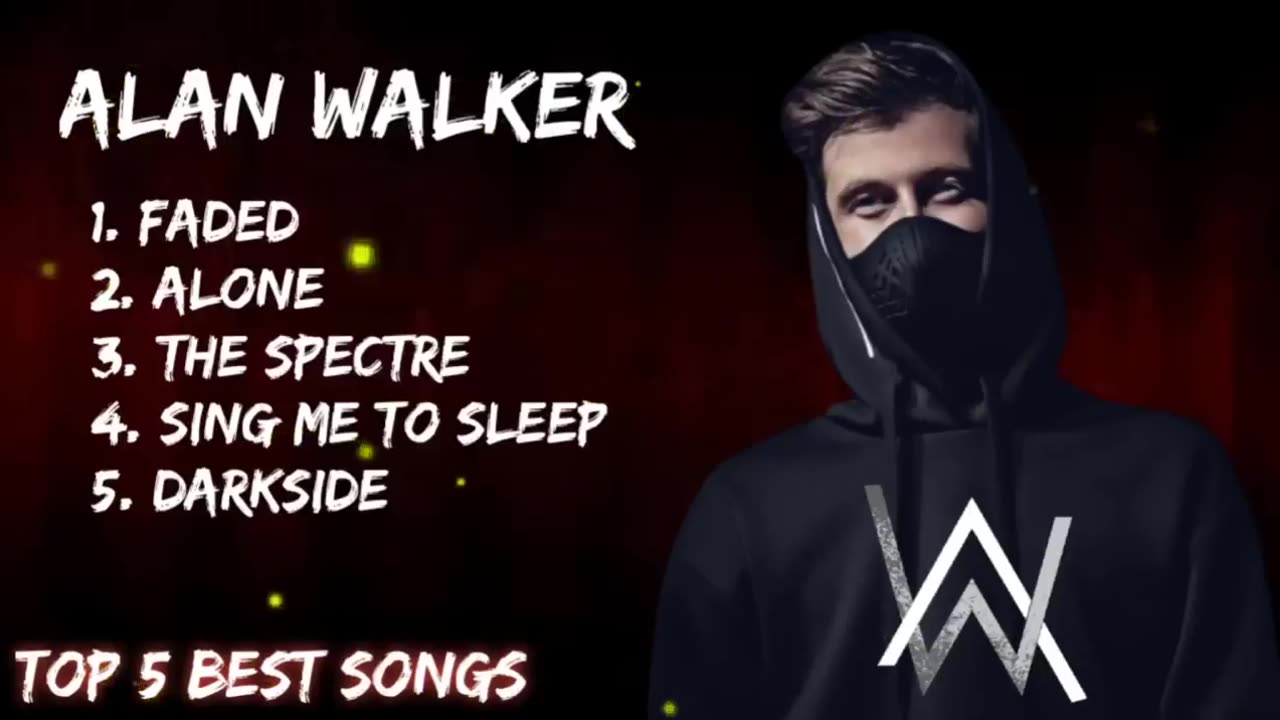 Alan Walker - Top 5 Greatest hits of all time