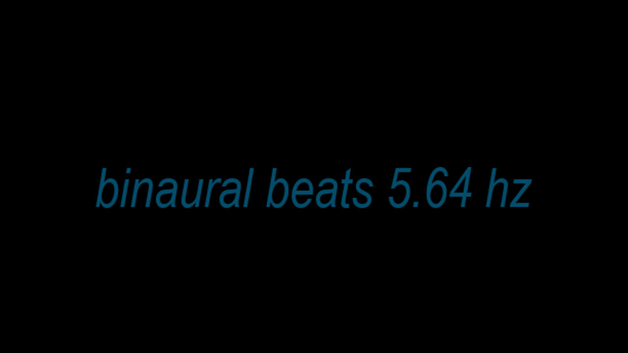 binaural_beats_5.64hz_BinauralPeacefulHarmonics ChakraBalancing AudioSphereRelaxation