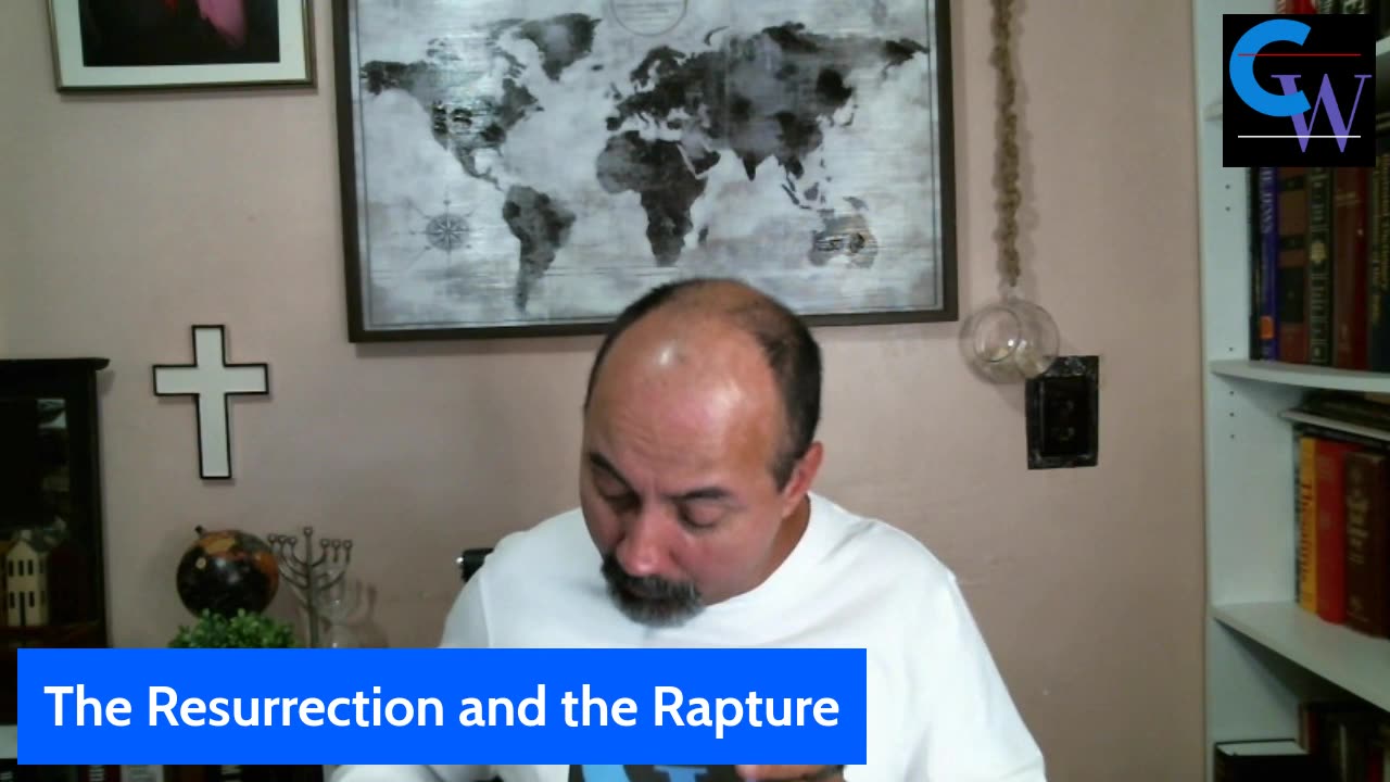 The Rapture and the Resurrection