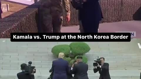 Kamala vs Trump at the North Koren Border.