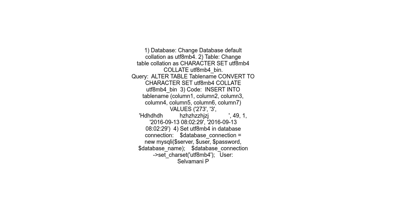 How to store Emoji Character in MySQL Database