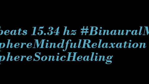 binaural_beats_15.34hz_MentalWellness BinauralAtmosphere AudioSphereHarmony