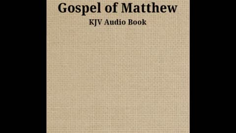 Gospel of Matthew - Ch 8 - KJV