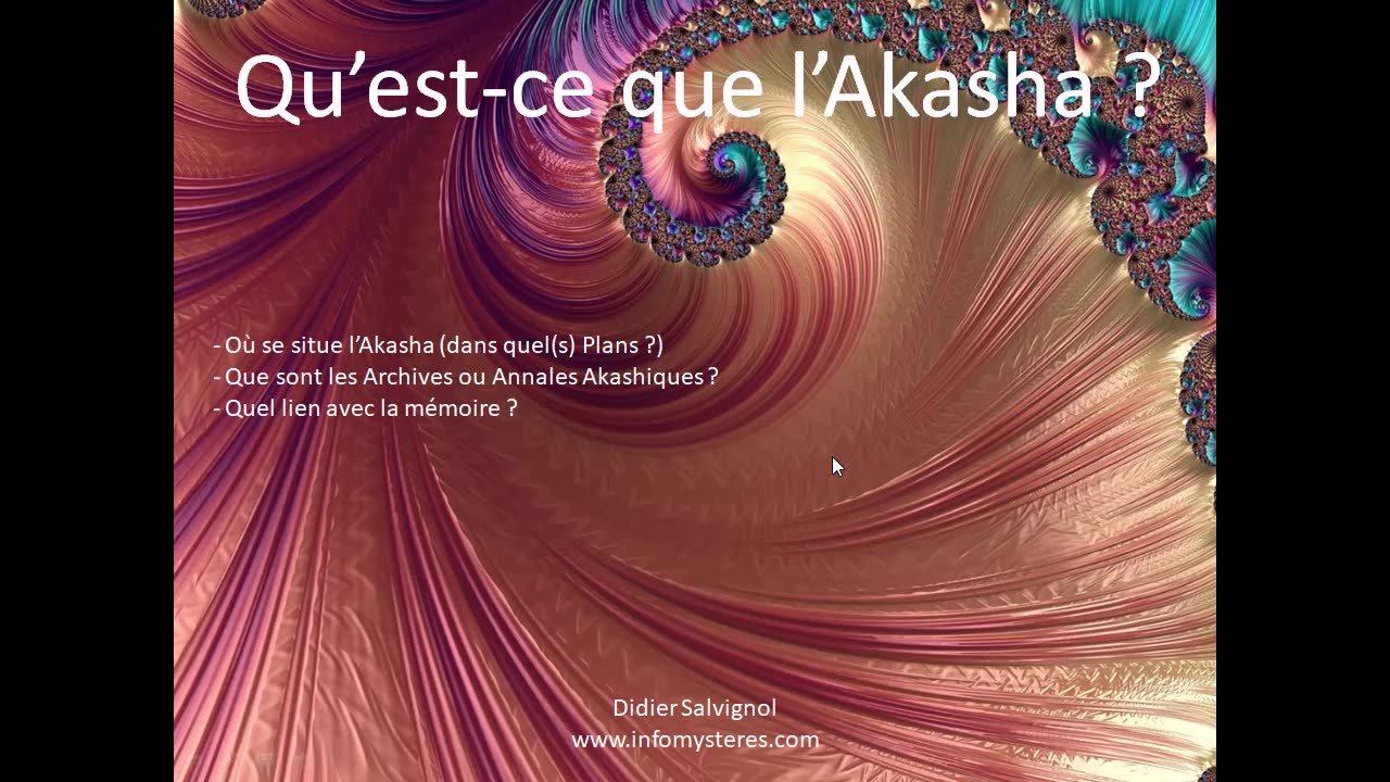 20 - Qu'est-ce que l'Akasha ? (Cours sur l'ésotérisme)