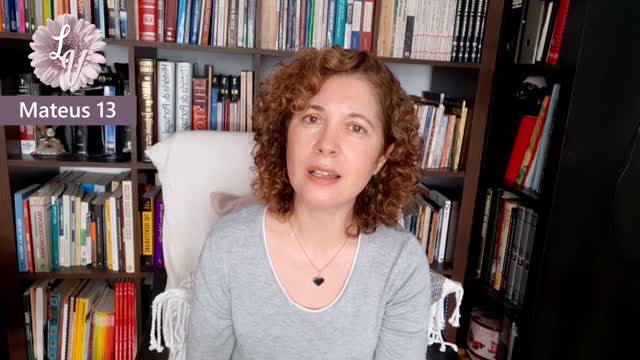 Comentário Capítulo 13 - Evangelho segundo Mateus