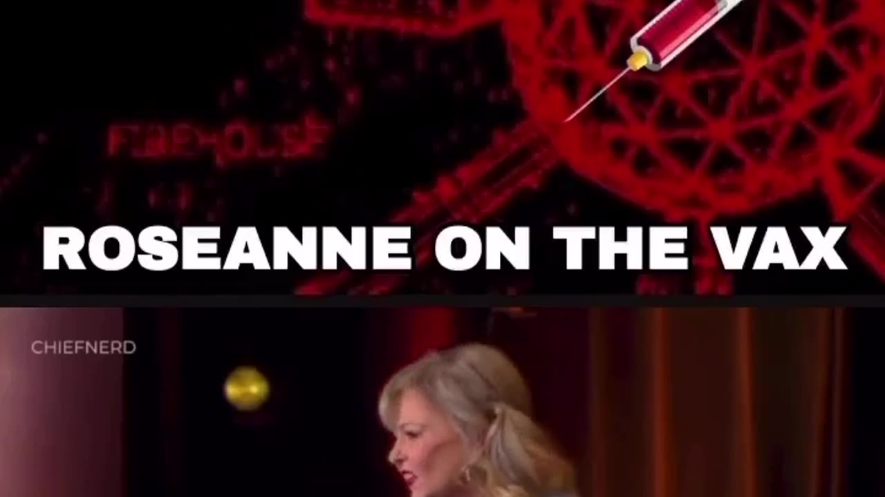 Roseanne on the vax