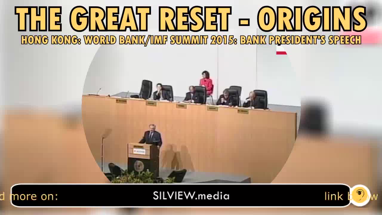 World Bank: "We're living with a time bomb, elected governments need to let us in" (2015) Great Reset: Origins