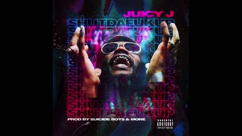 Juicy J - Shut Da Fuk Up Mixtape