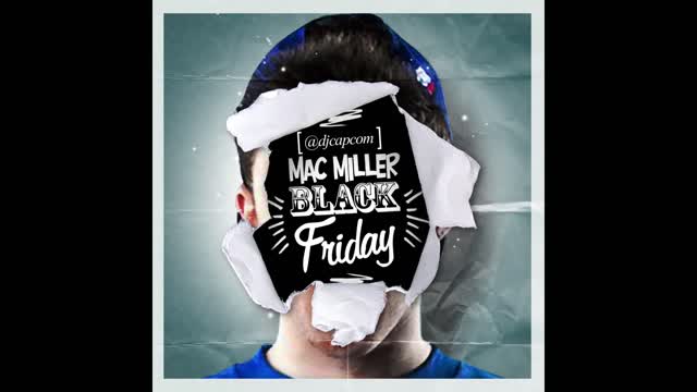 Mac Miller - Black Friday Mixtape