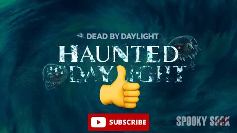 Dead by daylight haunted by daylight