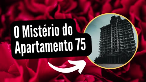 Historias de Terror - O Mistério do Apartamento 75