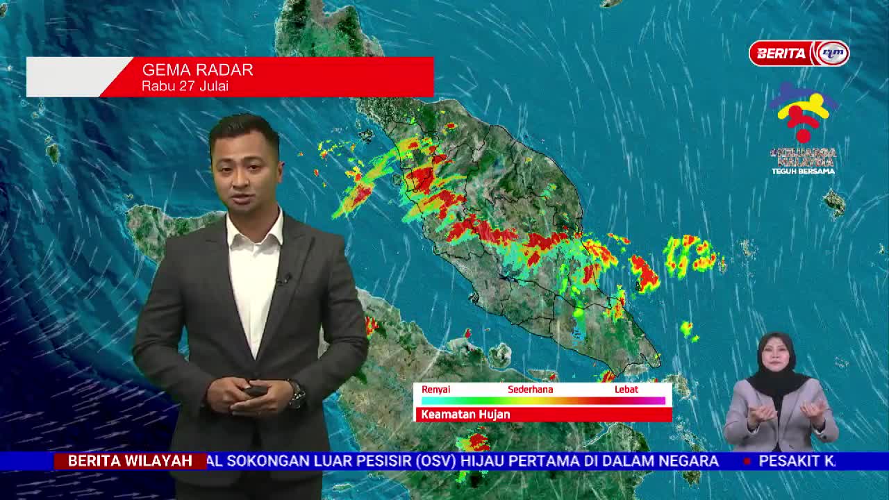 27 JULAI 2022 – BERITA WILAYAH – LANGSUNG DARI MET MALAYSIA – LAPORAN CUACA