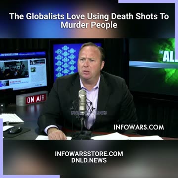 Alex Jones: The Globalists Love Using Vaccines To Murder People - 9/19/13