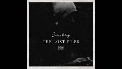 Caskey - The Lost Files Mixtape