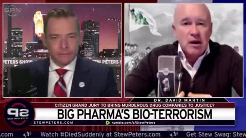 STEW PETERS - DR. DAVID MARTIN - BIG PHARMA VACCINE BIOTERRORISM