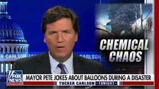 TUCKER: While residents in East Palestine, Ohio were inhaling toxic fumes, Mayor Pete was joking