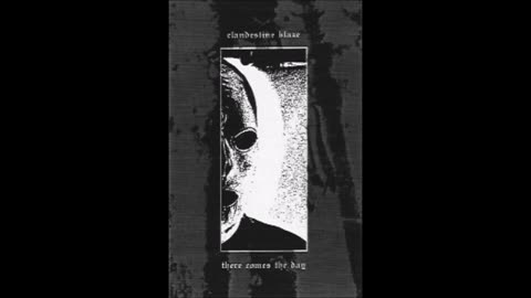 clandestine blaze - (2001) - demo - there comes the day