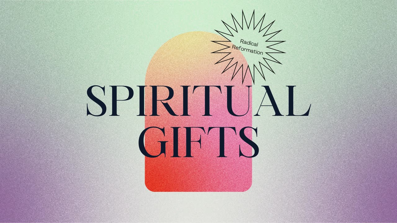 Spiritual Gifts & Disciplines - Spiritual Maturity