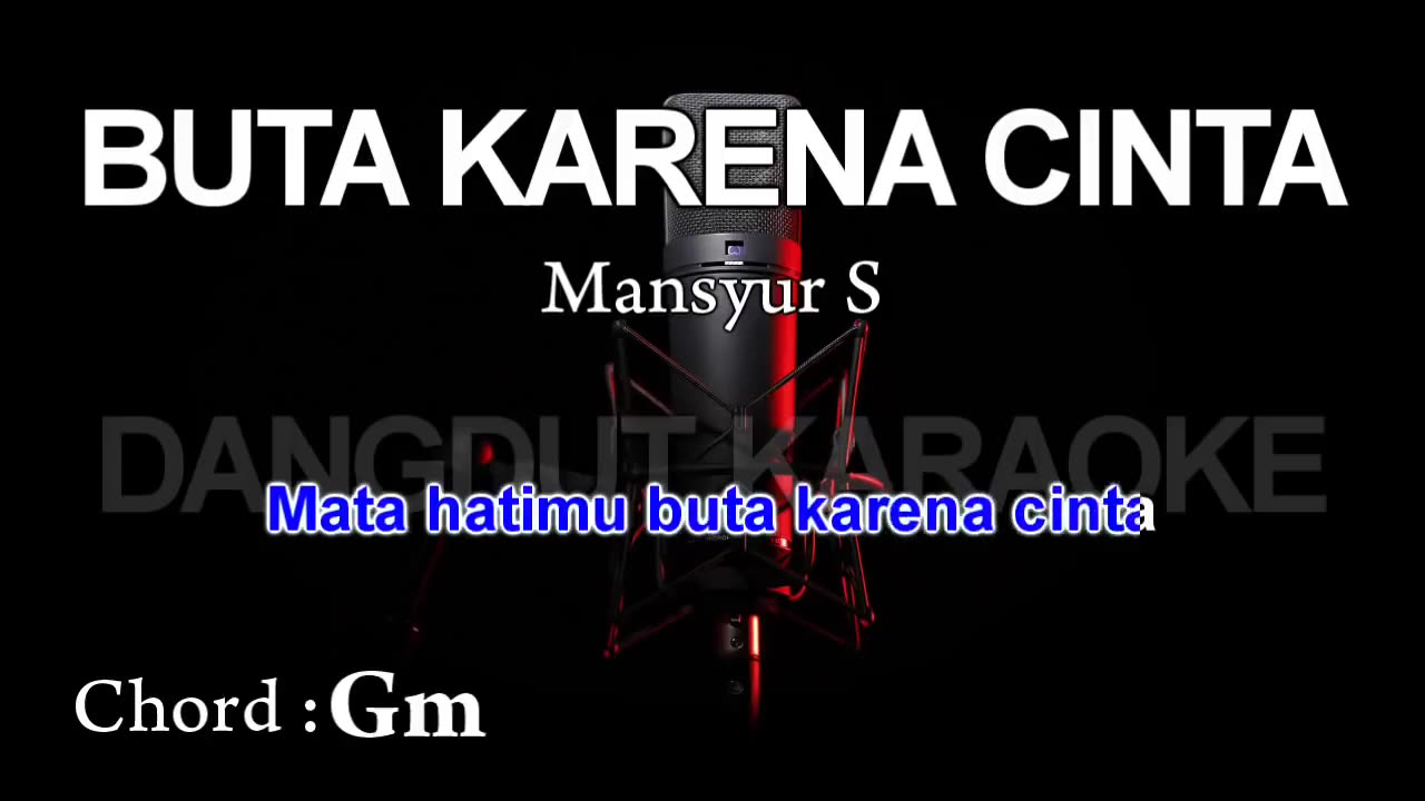 BUTA KARENA CINTA | Karaoke Tanpa Vokal ¦ CHORD