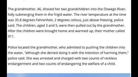 Grandma Shoves Her Two Young Grandchildren Into Freezing River, New York Cops Say