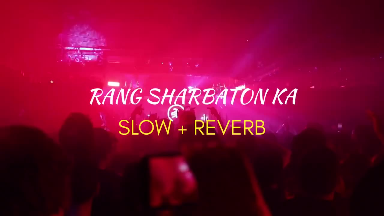 Main rang sharbaton ka | slow + reverb