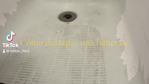 Destapando una bañera