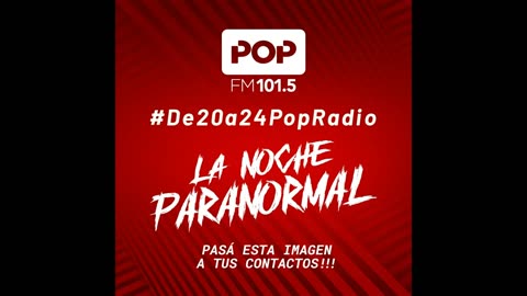 Charla en POP Radio 101 5 en Trasnoche Paranormal