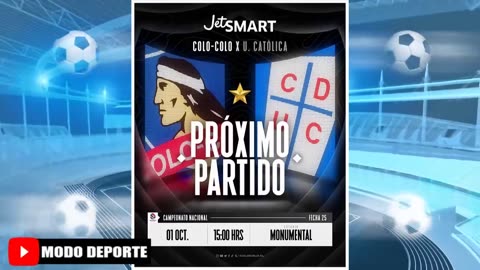 Jornada 25 Colo Colo se enfrenta a la Universidad Catolica | Lewandowski recibio Oferta de Arabia