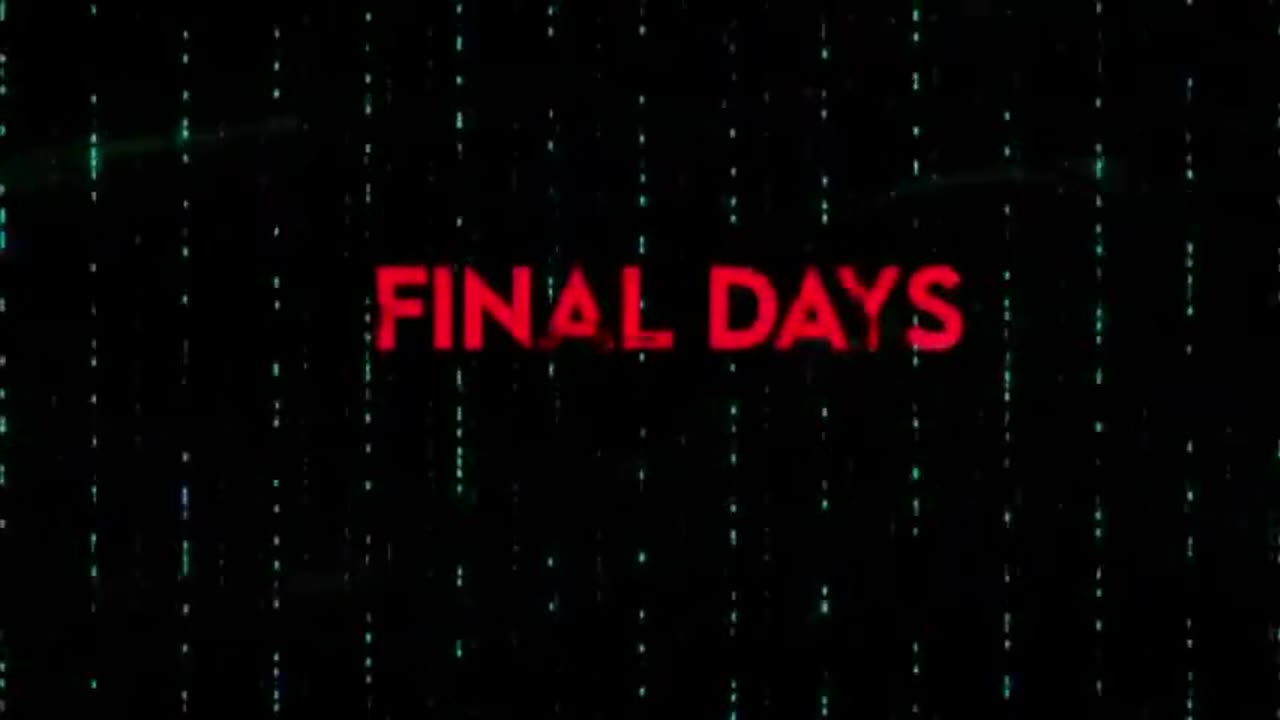 Final Days