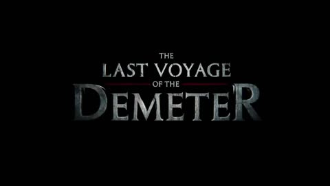 The Last Voyage of the Demeter | Official Trailer