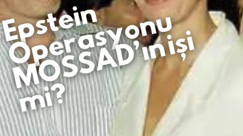 Epstein Adası ve MOSSAD