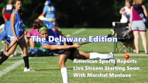 American Sports Reports - Delaware Edition - October 20, 2024