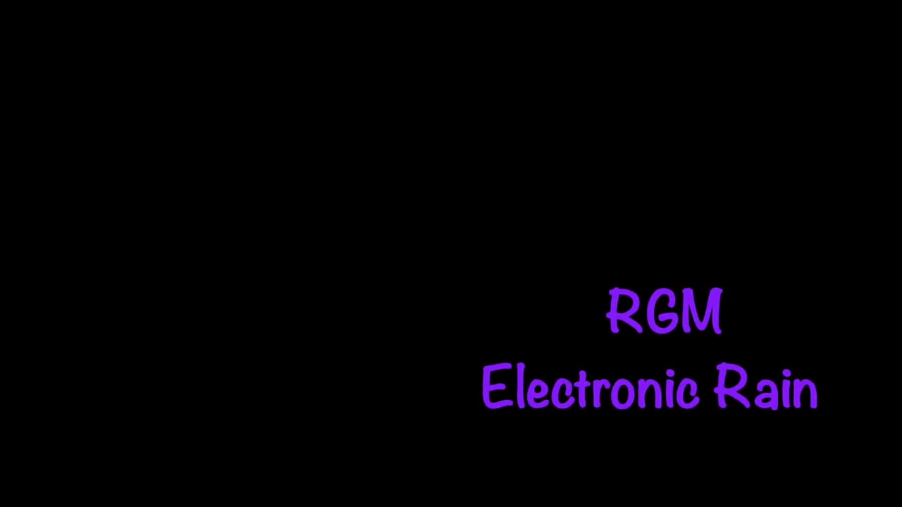 Electronic Rain by RGM