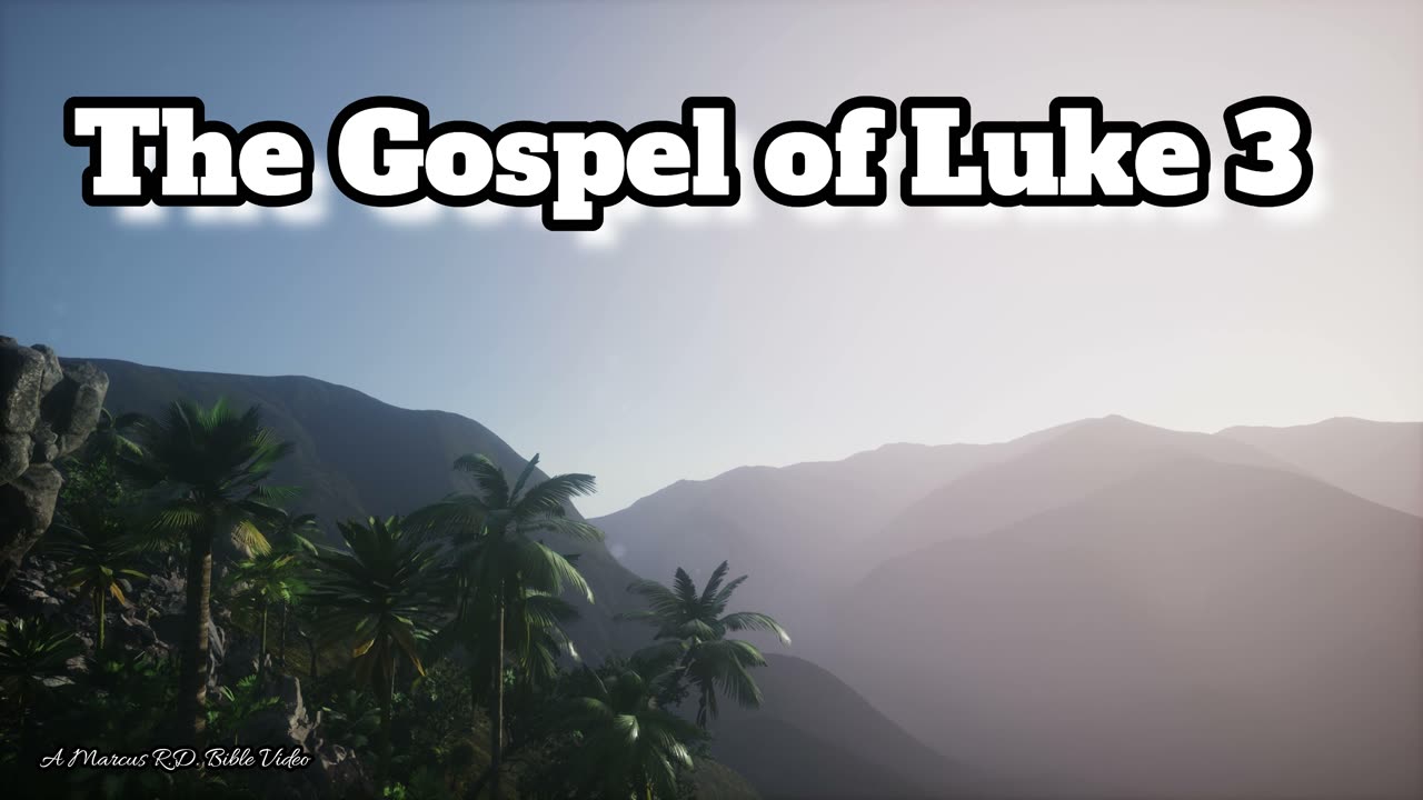 The Gospel of Luke 3