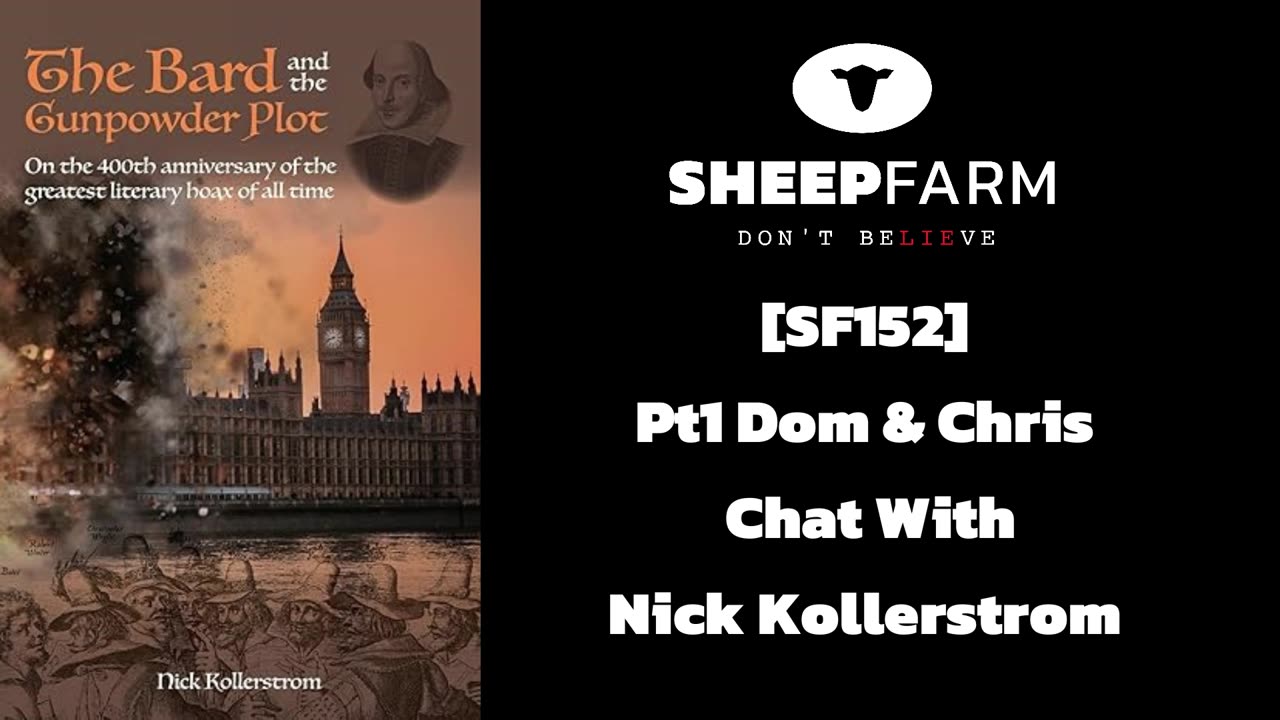 [SF152] Dom & Chris Chat With Nick Kollerstrom [pt1]