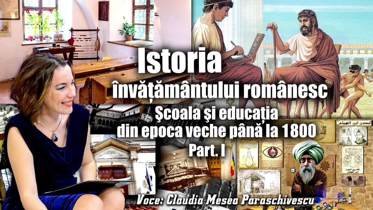 Istoria invatamantului romanesc - Scoala si educatia din epoca veche pana la 1800 (I)