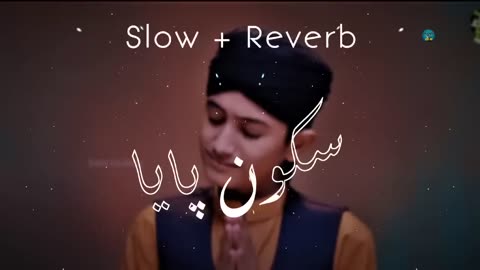 Found peace , ( Slowed and Reverb), Gulam Mustafa Qadri, Adiholic