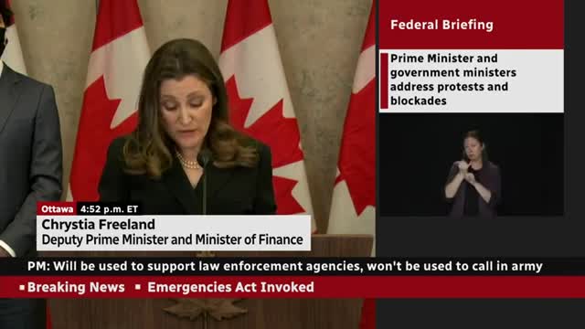 Canada's Deputy PM Chrystia Freeland:We Will Seize Canadians’ Accounts ‘Without a Court Order’