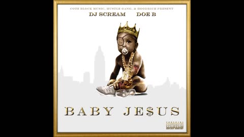 Doe B - Baby Jesus Mixtape