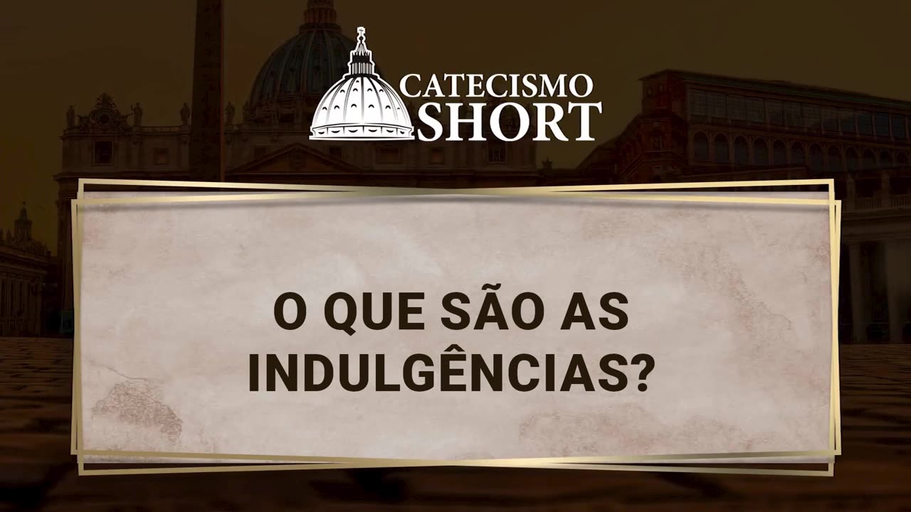 O que são as indulgências?