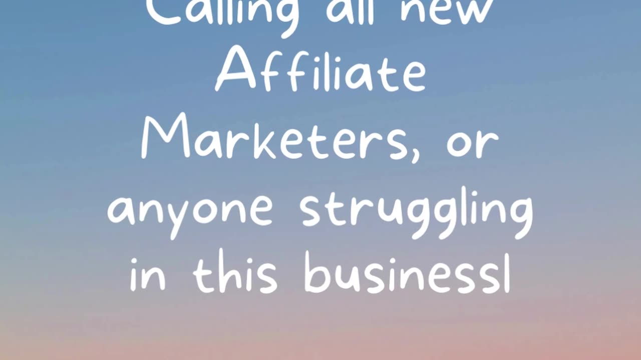 Calling all New Affiliate Marketers